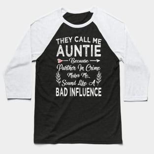 auntie they call me auntie Baseball T-Shirt